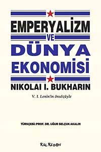 Emperyalizm ve Dünya Ekonomisi & V.I.Lenin'in Önsözüyle