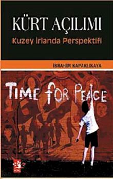 Kürt Açılımı & Kuzey İrlanda Perspektifi