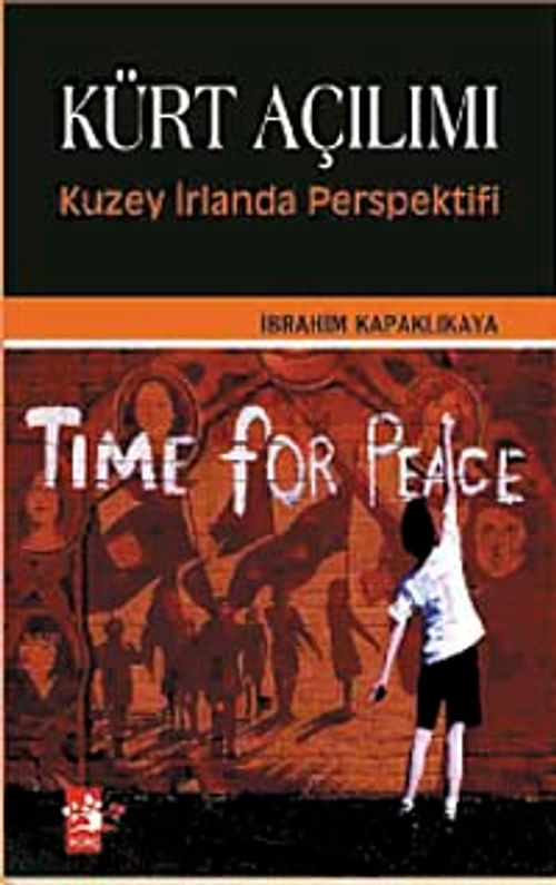 Kürt Açılımı & Kuzey İrlanda Perspektifi