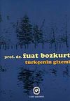 T&uuml;rk&ccedil;enin Gizemi