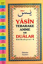 Yasin Tebareke Amme ve Dualar (Gülbahçesi-4)