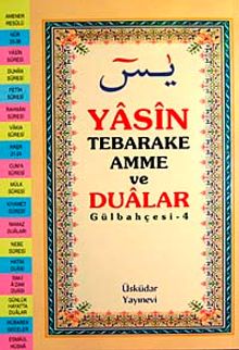 Yasin Tebareke Amme ve Dualar (Gülbahçesi-4)