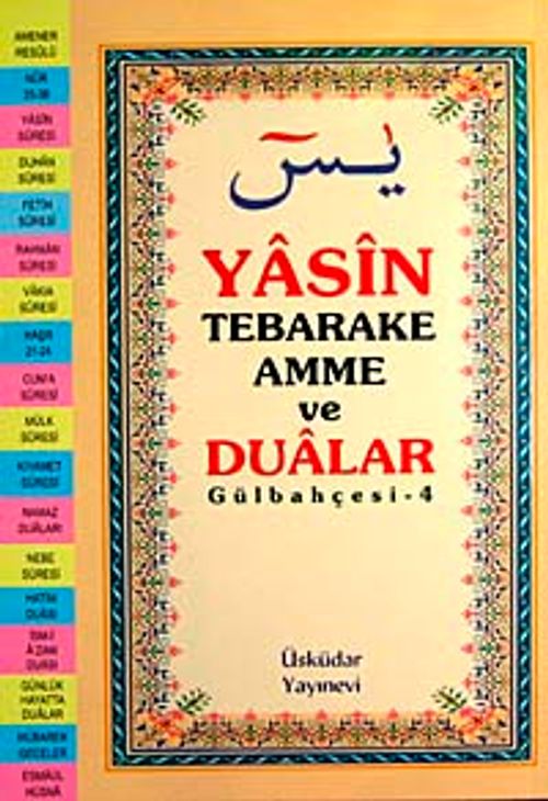 Yasin Tebareke Amme ve Dualar (Gülbahçesi-4)