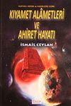 Kıyamet Alametleri ve Ahiret Hayatı