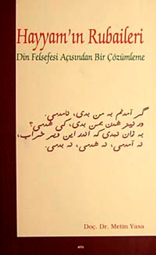 Hayyam'ın Rubaileri & Din Felsefesi Açısından Bir Çözümleme