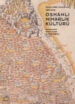 Osmanlı Mimarlık Kültürü 