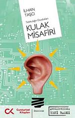 Kulak Misafiri & Telekulağın Duydukları