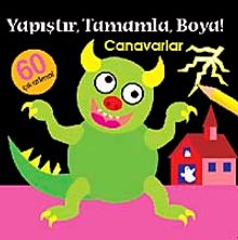Canavarlar / Yapıştır Tamamla Boya