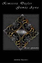 Kimsesiz Düşler & Gümüş Ayna