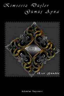 Kimsesiz Düşler & Gümüş Ayna