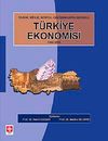 Tarihi, Siyasi, Sosyal Gelişmelerin Işığında T&uuml;rkiye Ekonomisi 1908-2008