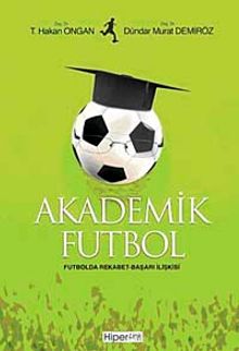 Akademik Futbol & Futbolda Rekabet-Başarı İlişkisi