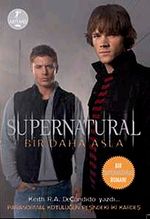 Supernatural - Bir Daha Asla