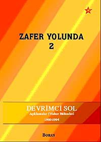 Zafer Yolunda - 2 &  Devrimci Sol Açıklamlar / Haber Bültenleri (1990-1994)