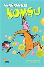 Esrarengiz Komşu-1. Kitap