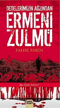 Dedelerimizin Ağzından Ermeni Zulmü küçük boy