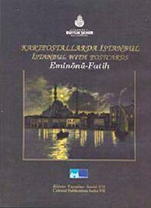 Kartpostallarda İstanbul & İstanbul Wıth Poscards / Eminönü-Fatih