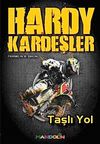 Hardy Kardeşler-5 / Taşlı Yol