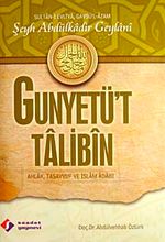 Gunyetü't Talibin & Ahlak, Tasavvuf ve İslam Adabı