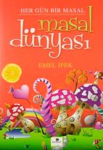Masal Dünyası & Her Gün Bir Masal