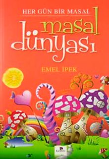 Masal Dünyası & Her Gün Bir Masal