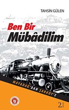Ben Bir Mübadilim & Mayadağ'dan Şarköy'e
