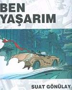 Ben Yaşarım