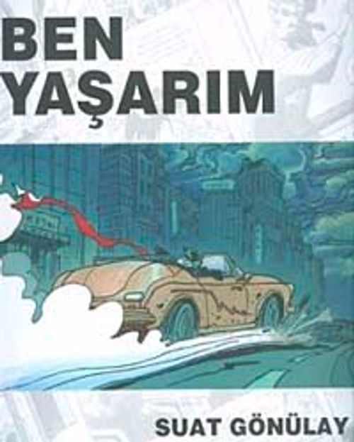 Ben Yaşarım