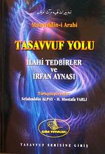 Tasavvuf Yolu & İlahi Tedbirler ve İrfan Aynası