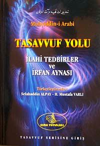 Tasavvuf Yolu & İlahi Tedbirler ve İrfan Aynası