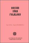 Ahıska T&uuml;rk Folkloru