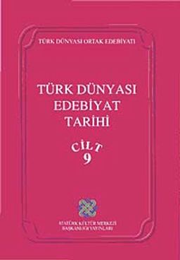 Türk Dünyası Edebiyat Tarihi (9. Cilt)