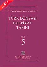 Türk Dünyası Edebiyat Tarihi (5.Cilt)