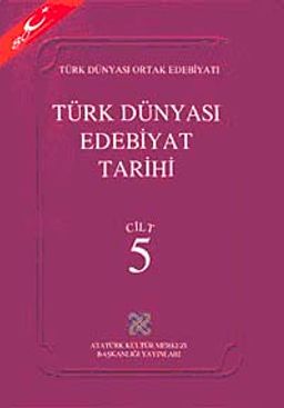 Türk Dünyası Edebiyat Tarihi (5.Cilt)