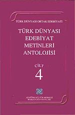 Türk Dünyası Edebiyat Metinleri Antolojisi (4.Cilt)