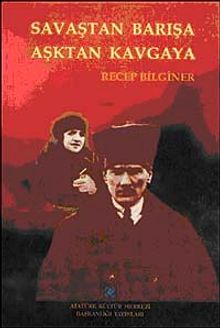 Savaştan Barışa Aşktan Kavgaya