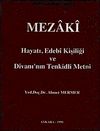Mezaki Hayatı, Edebi Kişiliği ve Divanı'nın Tenkitli Metni