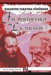 Karakter Yaratma Y&ouml;n&uuml;nden F. M. Dostoevskiy ve L. N. Tolstoy