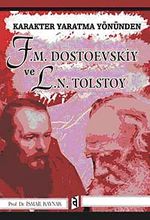 Karakter Yaratma Yönünden F. M. Dostoevskiy ve L. N. Tolstoy