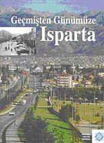 Geçmişten Günümüze Isparta