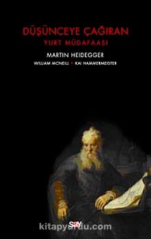 Düşünceye Çağıran Yurt Müdafaası - Martin Heidegger