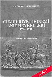 Cumhuriyet Dönemi Anıt Heykelleri (1923-1946)