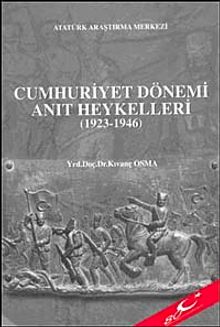 Cumhuriyet Dönemi Anıt Heykelleri (1923-1946)