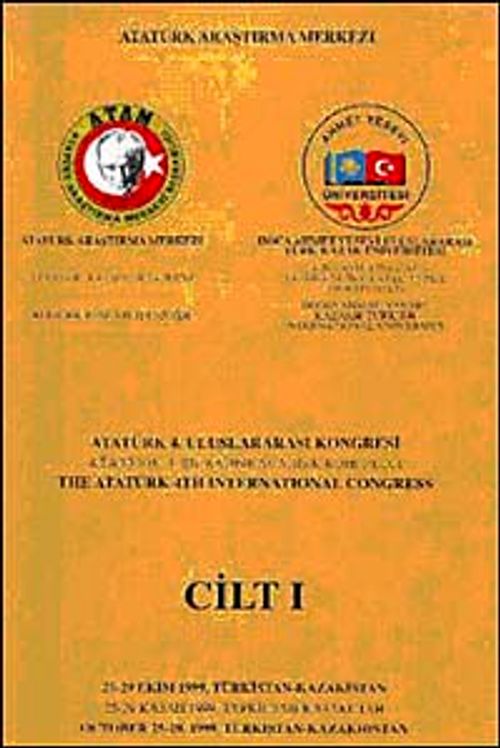 Atatürk 4. Uluslararası Kongresi Cilt 1