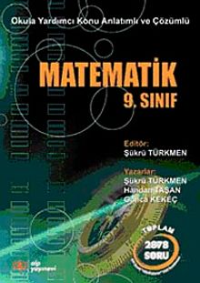 9. Sınıf Matematik & okula Yardımcı Konu Anlatımlı ve Çözümlü