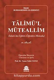 Talimü'l-Müteallim & İslam'da Eğitim-Öğretim Metodu