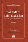 Talim&uuml;'l-M&uuml;teallim & İslam'da Eğitim-&Ouml;ğretim Metodu