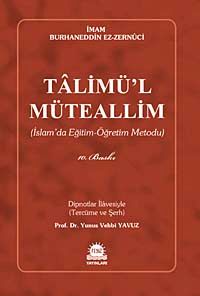 Talimü'l-Müteallim & İslam'da Eğitim-Öğretim Metodu