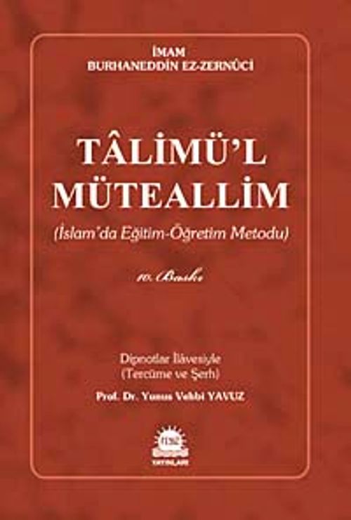 Talimü'l-Müteallim & İslam'da Eğitim-Öğretim Metodu