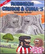 Robinson Crusoe ve Cuma-5 / Yerlilerin İstilası